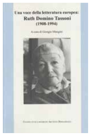 Una voce della letteratura europea: Ruth Domino Tassoni, Atti della giornata di studi, Bergamo